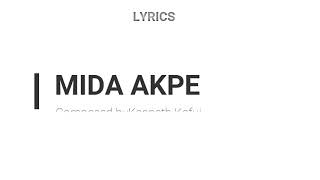 Mida akpe Lyrics [upl. by Conard54]