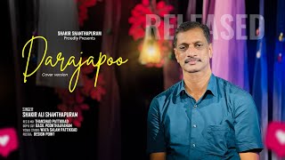 DARAJAPOO  SHAKIR ALI SHANTHAPURAM  COVER VERSION [upl. by Carolus]