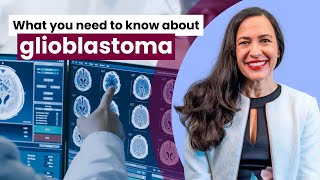 What you need to know about glioblastoma [upl. by Westberg]