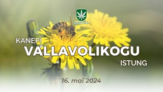 Kanepi Vallavolikogu istung 16052024 [upl. by Luapleahcim]