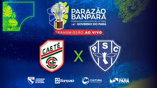 AO VIVO  Caeté x Paysandu  Parazão Banpará 2024 [upl. by Ressler]