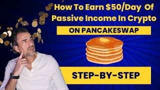 How To Make 50 Day Of Passive Income on PancakeSwap [upl. by Chlo]