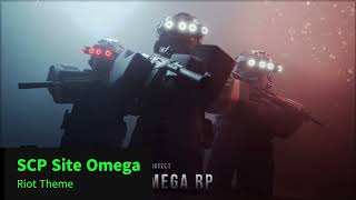 SCP Site Omega  Riot Theme [upl. by Eignav]