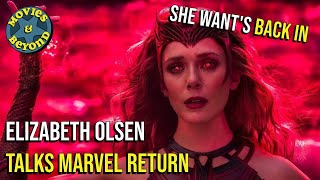 ELIZABETH OLSEN TALKS ABOUT A POSSIBLE RETURN TO THE MCU [upl. by Binni914]