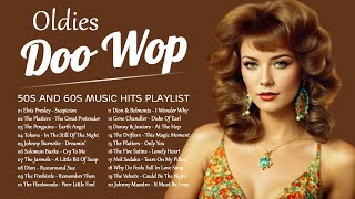 Greatest Doo Wop Hits 💝 Best Doo Wop Songs Of All Time 💝 50s and 60s Music Hits Playlist [upl. by Ysle]