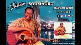 Idrissa SOUMAORO Album Kötè Titre NTaki [upl. by Odnanreh]