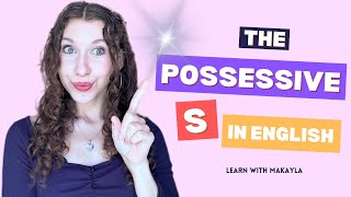 Mastering the Possessive S in English [upl. by Domineca418]