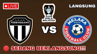 🔴LIVE TERENGGANU FC VS MELAKA FC  PIALA MALAYSIA 2024  BERKELANJUTAN [upl. by Dulce795]