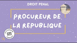 PROCUREUR DE LA REPUBLIQUE 🔤 [upl. by Leonsis]