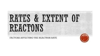 RATES amp EXTENT OF REACTIONS  CHEMISTRY  GRADE 12 [upl. by Walston736]