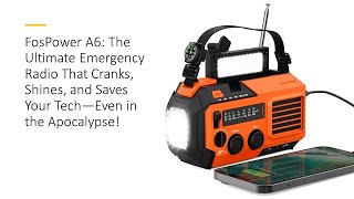 FosPower A6 The Ultimate Emergency Radio That Cranks Shines amp Saves Tech—Even in the Apocalypse [upl. by Llain783]