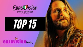 EUROVISION 2022 TOP 15 CURRENTLY ⭐️ [upl. by Pru]