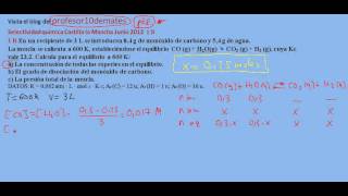 Selectividad química Equilibrio Castilla la Mancha Junio 2012 1 B b [upl. by Kucik]