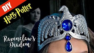 ⚡️Harry Potter DIY Rowena Ravenclaws Diadem  Replica [upl. by Eelyah]