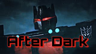 After Dark  Nemesis Prime √TF WFC Kingdom√ EDITAMV [upl. by Viviana995]