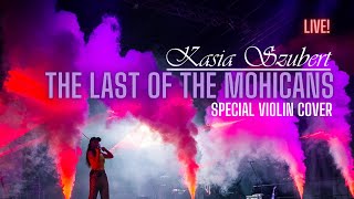 The Last of the Mohicans  Kasia Szubert Special Violin Cover [upl. by Eelrehpotsirhc]