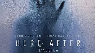 Here After 2024 🔥  A Chilling Psychological Horror with Connie Britton [upl. by Anwahsed]