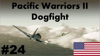 Pacific Warriors II  Dogfight 24  The Last Dive [upl. by Ramor748]