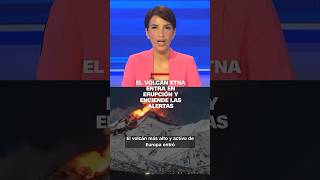 El volcán Etna entra en erupción y enciende las alertas 🚨 🌋🇮🇹 [upl. by Nyluqcaj]