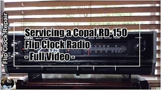 Servicing a Copal RD150 flip clock radio  Full Video [upl. by Silra]