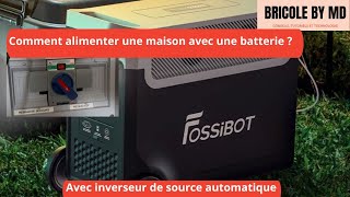 Comment alimenter une maison avec une batterie [upl. by Seften]