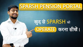 Sparsh Pension Portal Overview  Pensioner Update  sparsh pension jeevanpramaanpatra [upl. by Atekram]