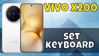 How to set keyboard Vivo X200 updated [upl. by Dorrej415]