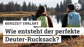 Wie entsteht der perfekte DeuterRucksack  Bergzeit [upl. by O'Connor]