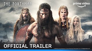 The Northman  Official Trailer  Alexander Skarsgård Nicole Kidman Claes Bang  Prime Video India [upl. by Abbe]