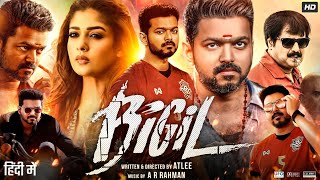 Bigil Full Movie In Hindi  Thalapathy Vijay Nayanthara Jackie Shroff  Review amp Facts HD [upl. by Norej]