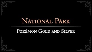 Pokémon Gold and Silver National Park Arrangement [upl. by Ahsitnauq]