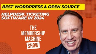 Best WordPress amp Open Source Helpdesk Ticketing Software in 2024 [upl. by Thinia]