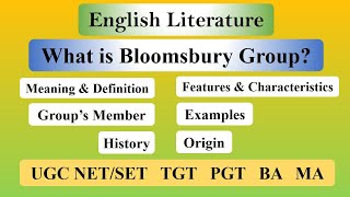 Bloomsbury Group in English Literature History Members amp Characteristics [upl. by Dnivra526]