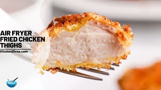 Air Fryer Fried Chicken Thighs [upl. by Hyams]