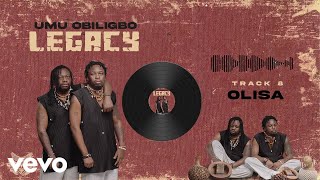 Umu Obiligbo  Olisa Official Audio [upl. by Angid]