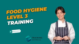 Food Hygiene Basics  Introduction to Food Hygiene Level 3 [upl. by Treat]