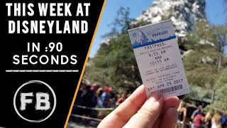 Matterhorn FastPass  This week at Disneyland in 90 seconds  042917 [upl. by Nevur497]