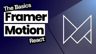 Framer Motion React  The Basics [upl. by Akemhs]