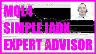 MQL4 TUTORIAL  SIMPLE IADX EXPERT ADVISOR [upl. by Ortrud]