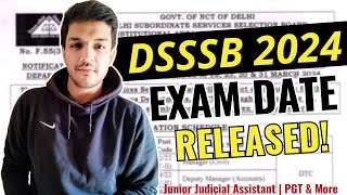 DSSSB 2024 Exam Schedule Out  Big Surprise  Junior Judicial AssistantPersonal Asst  PGT [upl. by Aicrag]