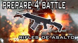 Prepare 4 Battle l Rifles de Asalto [upl. by Jandy]