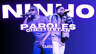 NINHO x NISKA  GHETTO STAR PAROLES LYRICS [upl. by Solram31]