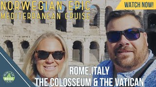 Norwegian Epic Mediterranean Cruise  August 2023  Rome Italy  European Cruise Vlog [upl. by Erlene]