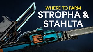 Where to farm Stropha amp Stahlta Warframe [upl. by Duquette]