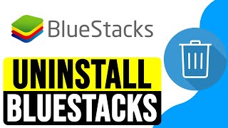 How to COMPLETELY UNINSTALL BLUESTACKS from Your PC 2024  Remove Bluestacks Permanently [upl. by Atipul913]