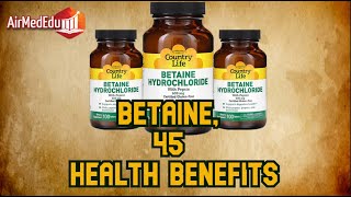 Betaine 45 Health Benefits [upl. by Khorma7]