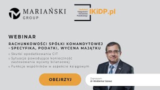 RACHUNKOWOŚĆ SPÓŁKI KOMANDYTOWEJ – SPECYFIKA PODATKI WYCENA MAJĄTKU spółkakomandytowa [upl. by Ahsile]