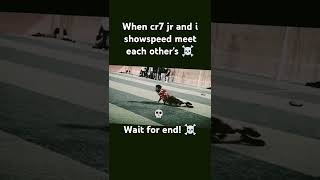 When cr7 jr and ishowspeed meet each others cr7shorts football ronaldojunior ishowspeedfootball [upl. by Rebbecca]