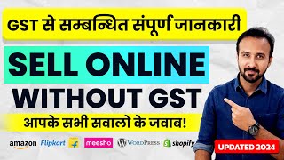 How to Start Ecommerce Business without GST in 2024 🔥 Sell Online without GST  GST Registration [upl. by Luedtke228]