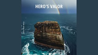 Heros Valor [upl. by Nuj]